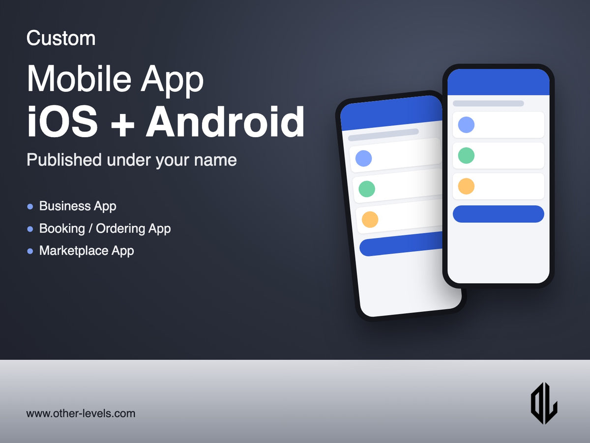Custom Mobile App Development (iOS & Android)