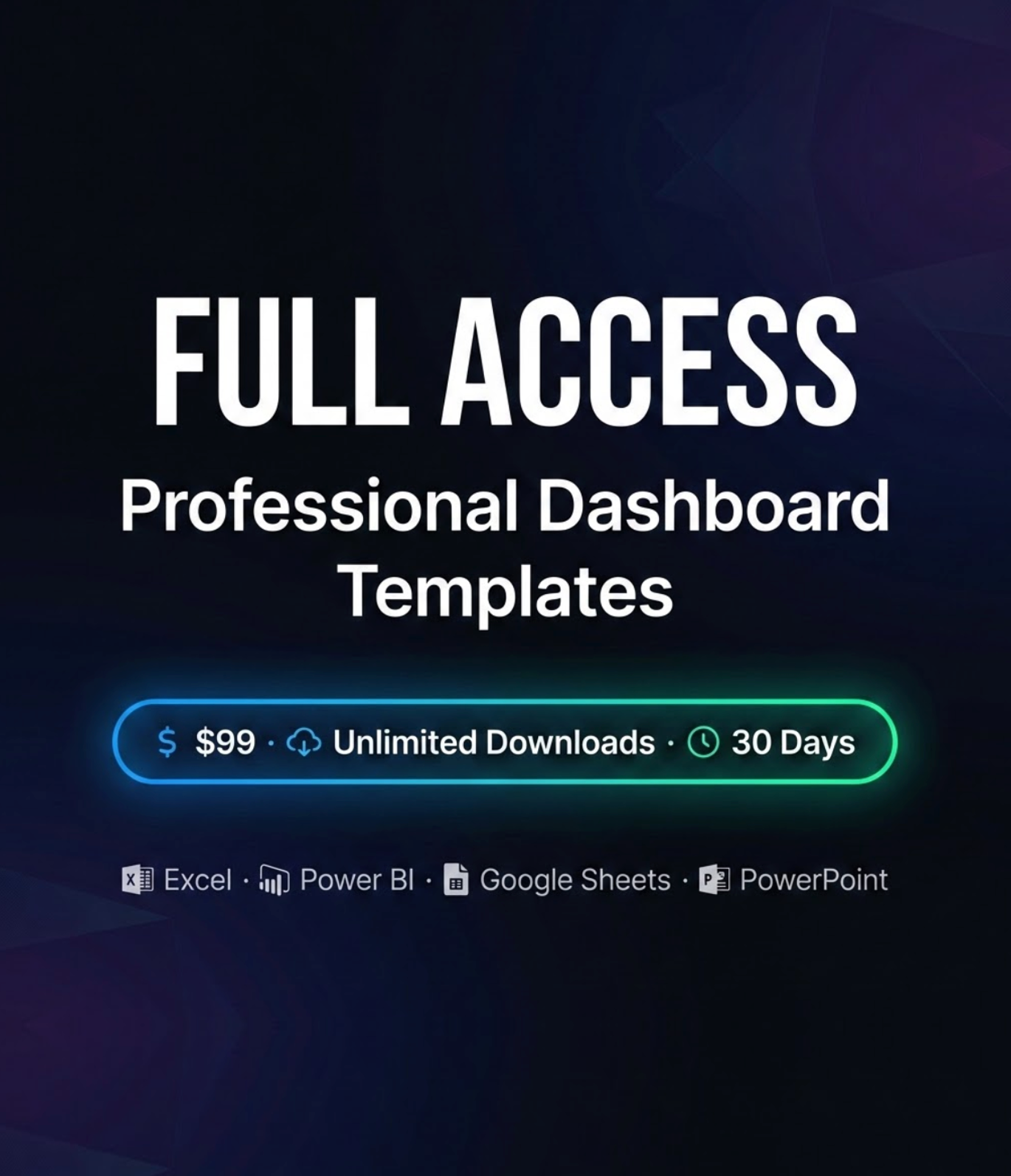 Promotional graphic for full access to professional dashboard templates with pricing and features listed.